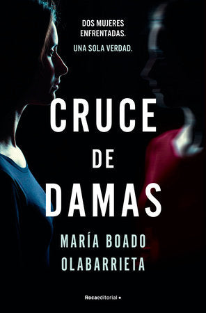 CRUCE DE DAMAS - María Boado Olabarrieta