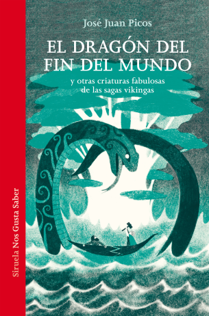 EL DRAGÓN DEL FIN DEL MUNDO - José Juan Picos