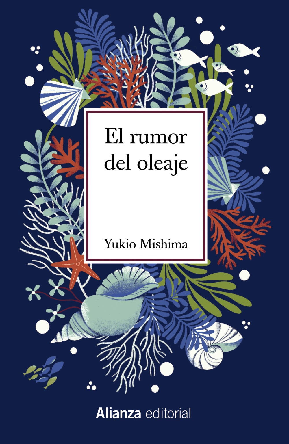 EL RUMOR DEL OLEAJE - Yukio Mishima