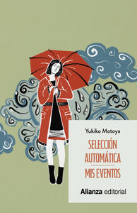 SELECCIÓN AUTOMÁTICA / MIS EVENTOS - Yukiko Motoya
