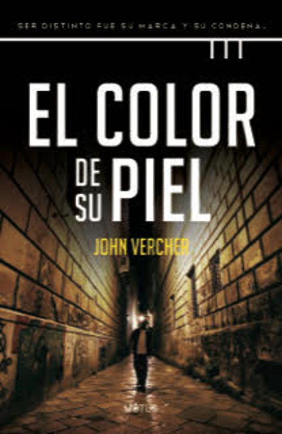 EL COLOR DE SU PIEL - John Vercher