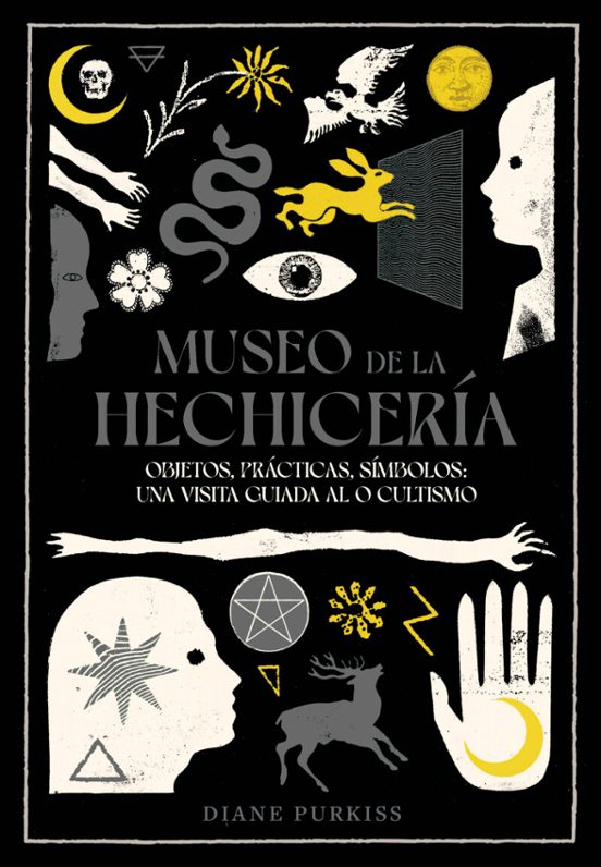 MUSEO DE LA HECHICERÍA - Diane Purkiss