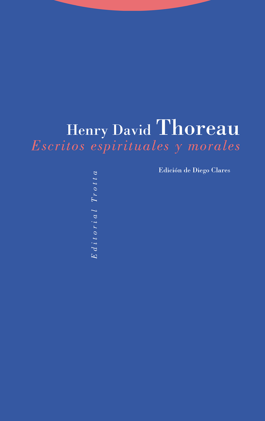 ESCRITOS ESPIRITUALES Y MORALES - Henry David Thoreau