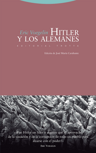 HITLER Y LOS ALEMANES - Eric Voegelin