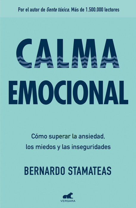 CALMA EMOCIONAL - Bernardo Stamateas