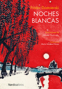 NOCHES BLANCAS - Fiódor Dostoievski