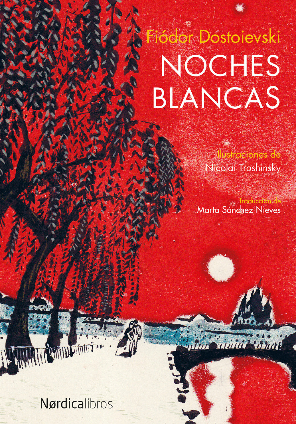 NOCHES BLANCAS - Fiódor Dostoievski