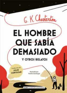 EL HOMBRE QUE SABÍA DEMASIADO - G.K. Chesterton