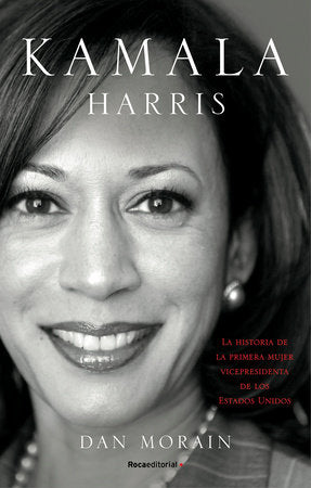 KAMALA HARRIS - Dan Morain