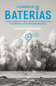 LA GUERRA DE LAS BATERÍAS - Lukasz Bednarski