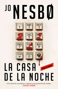 LA CASA DE LA NOCHE - Jo Nesbo