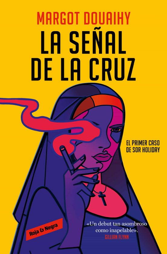 LA SEÑAL DE LA CRUZ - Margot Douaihy