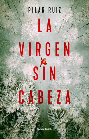 LA VIRGEN SIN CABEZA - Pilar Ruiz