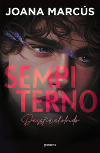 EL SEMPITERNO - Joana Marcús
