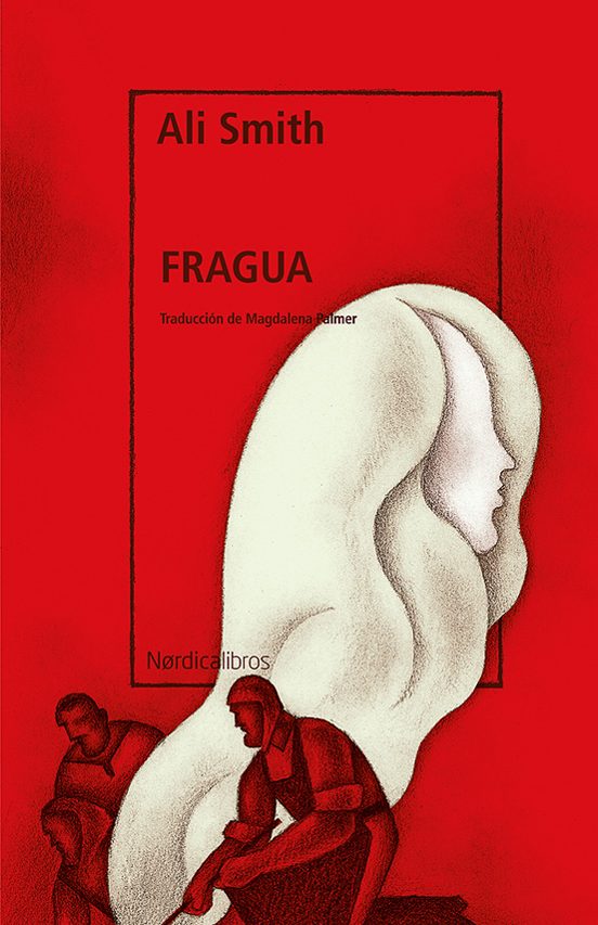 FRAGUA - Ali Smith