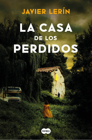 LA CASA DE LOS PERDIDOS - Javier Lerín