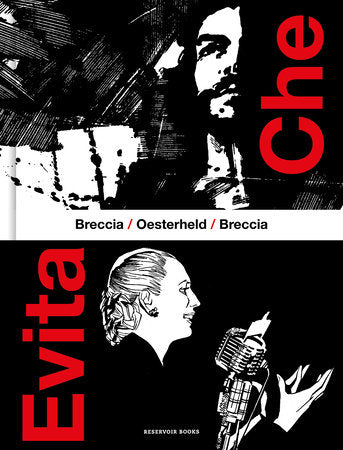CHE / EVITA : Breccia/ Oestherheld/ Breccia