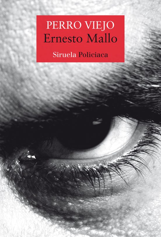 PERRO VIEJO - Ernesto Mallo
