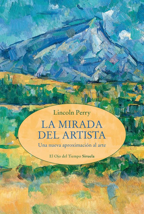LA MIRADA DEL ARTISTA - Lincoln Perry