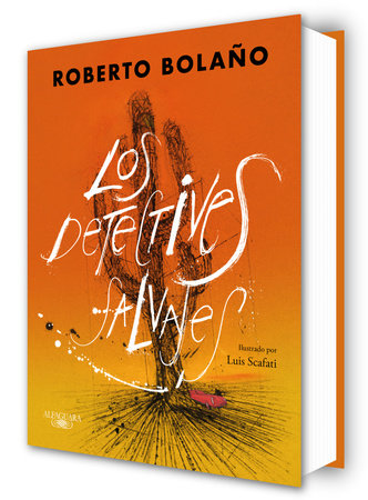 LOS DETECTIVES SALVAJES - Roberto Bolaño