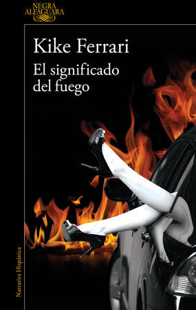 EL SIGNIFICADO DEL FUEGO - Kike Ferrari