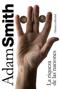 LA RIQUEZA DE LAS NACIONES - Adam Smith