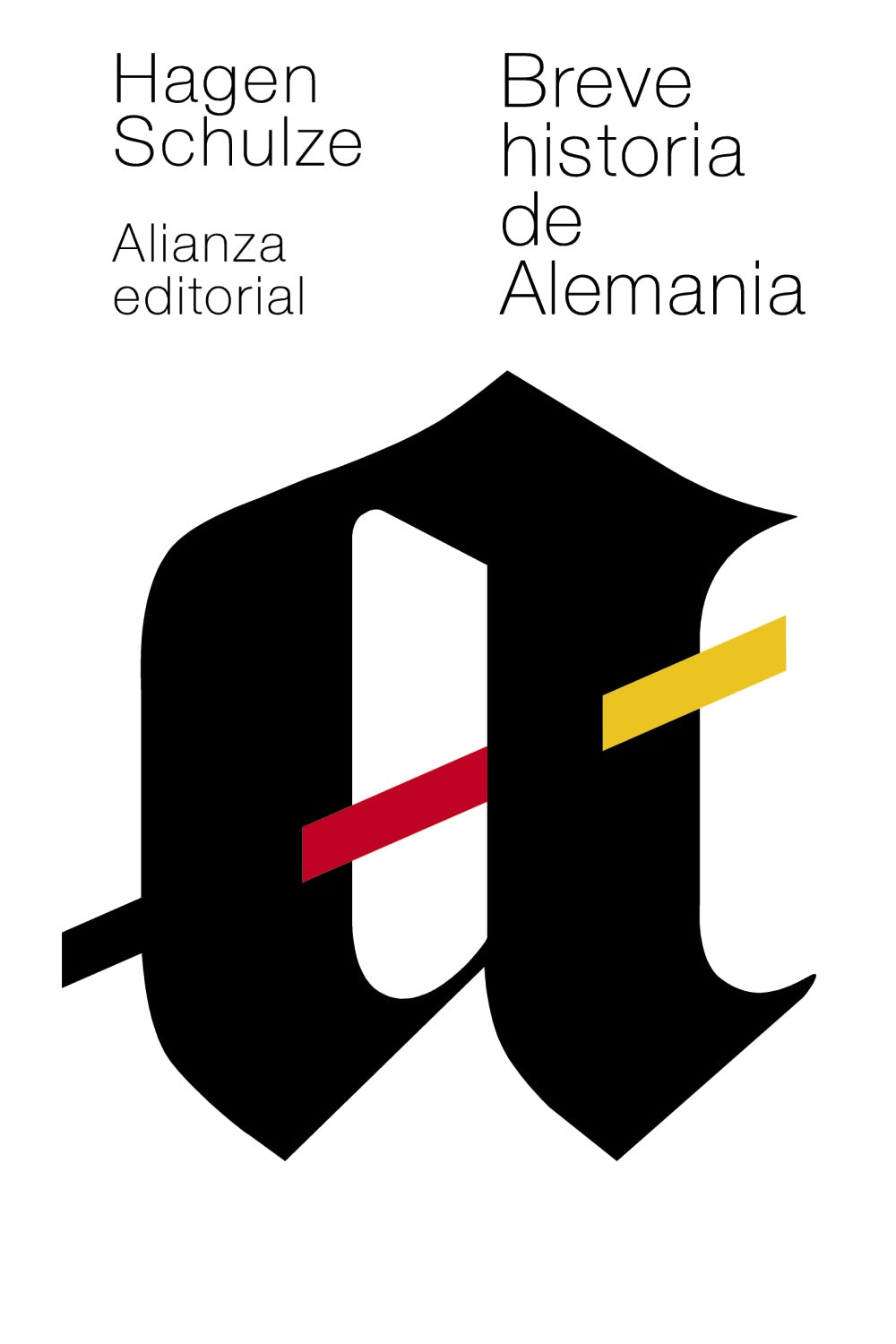 BREVE HISTORIA DE ALEMANIA - Hagen Schulze
