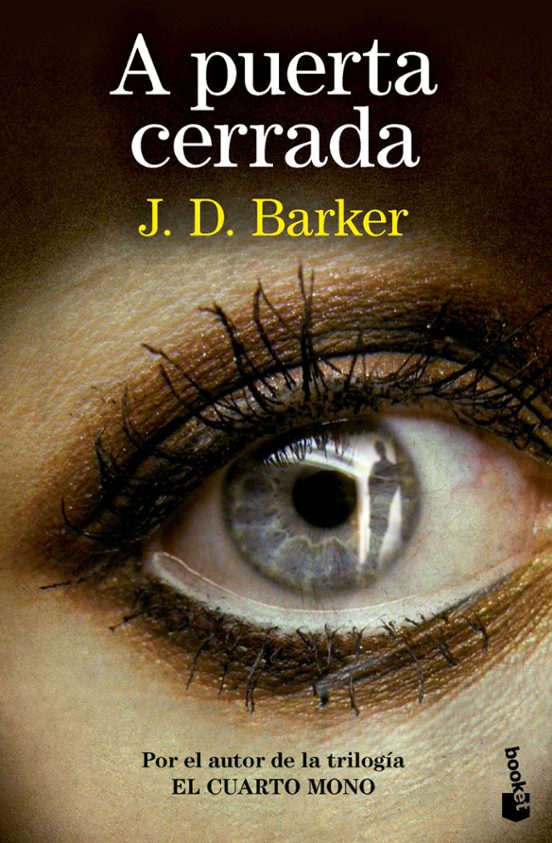 A PUERTA CERRADA - J.D. Barker