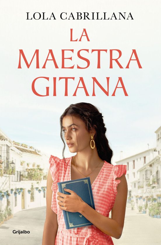 LA MAESTRA GITANA - Lola Gabriellana