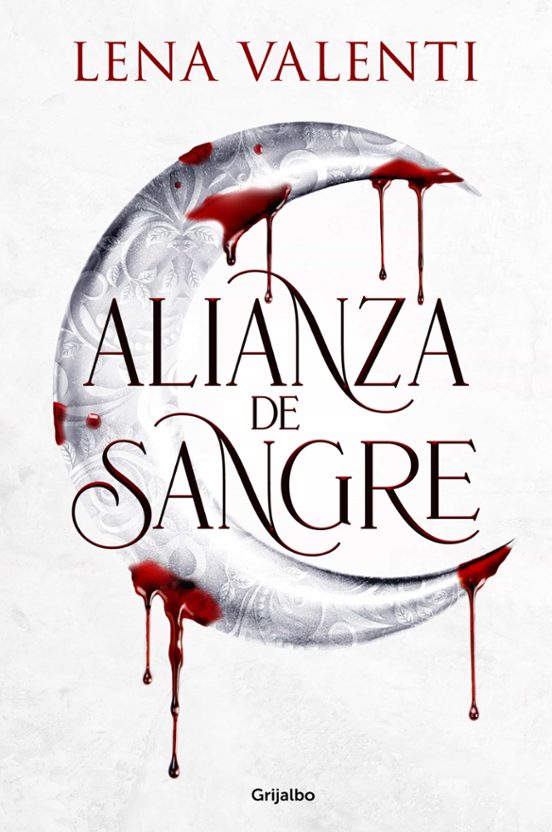 ALIANZA DE SANGRE - Lena Valenti