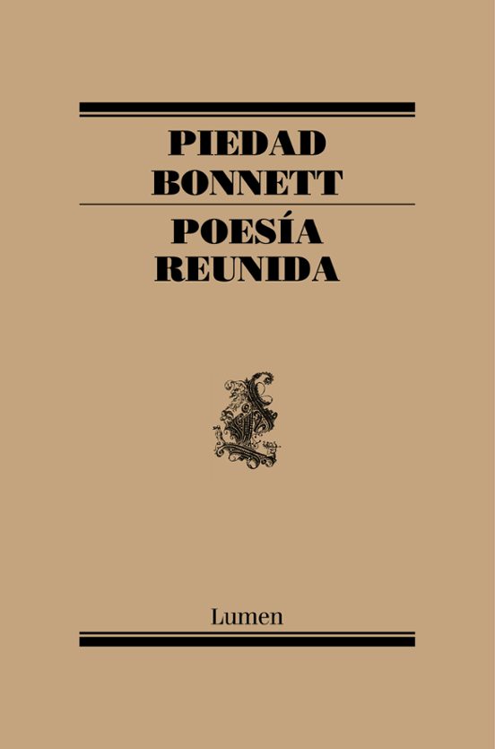 POESÍA REUNIDA - Piedad Bonnett