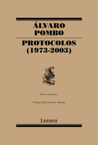 PROTOCOLOS (1973 - 2003) - Álvaro Pombo