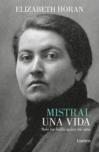 MISTRAL UNA VIDA - Elizabeth Horan