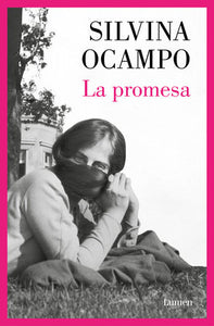 LA PROMESA - Silvina Ocampo