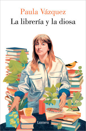 LA LIBRERÍA Y LA DIOSA - Paula Vázquez