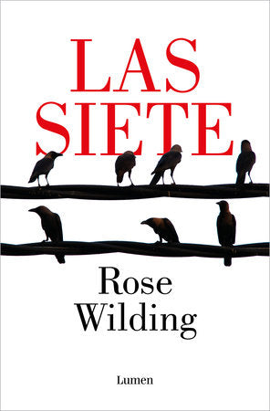 LAS SIETE - Rose Wilding