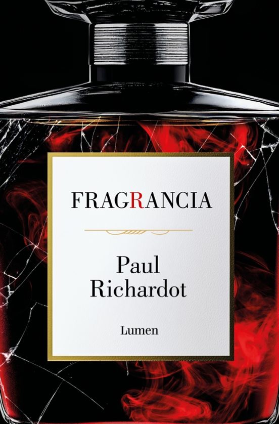 FRAGRANCIA - Paul Richardot