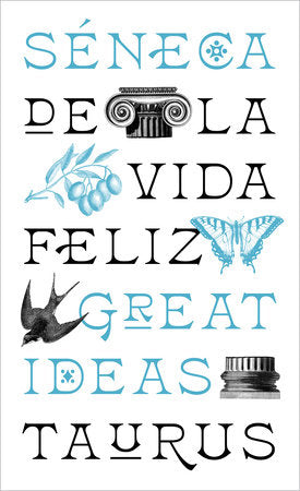 DE LA VIDA FELIZ - Séneca