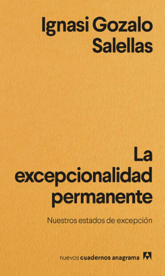 LA EXCEPCIONALIDAD PERMANENTE - Ignasi Gonzalo Salellas