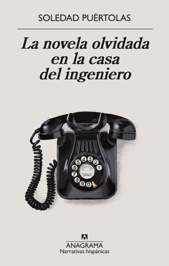LA NOVELA OLVIDADA EN LA CASA DEL INEGNIERO - Soledad Puértolas