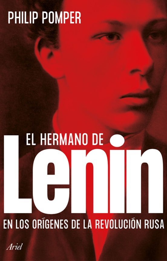 EL HERMANO DE LENIN - Philip Pomper