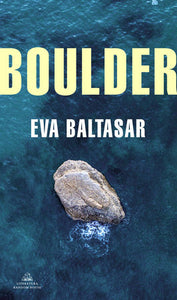 BOULDER - Eva Baltasar