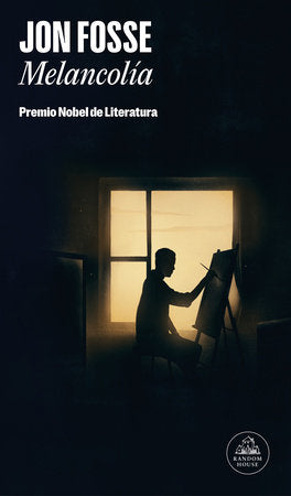 MELANCOLÍA - Jon Fosse