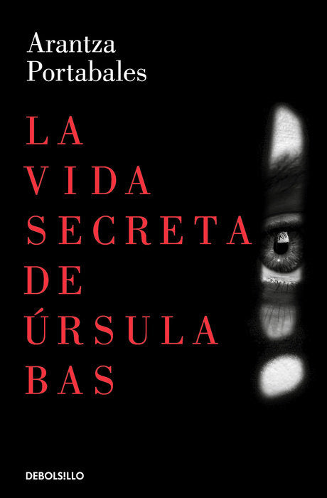LA VIDA SECRETA DE ÚRSULA BAS - Arantza Portabales