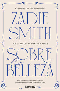 SOBRE LA BELLEZA - Zadie Smith