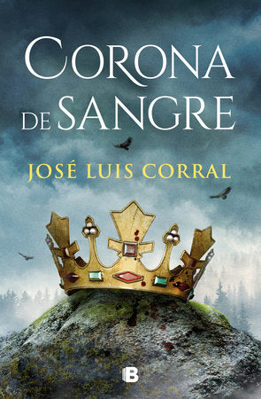 CORONA DE SANGRE - José Luis Corral