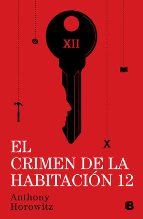 EL CRIMEN DE LA HABITACIÓN 12 - Anthony Horowitz