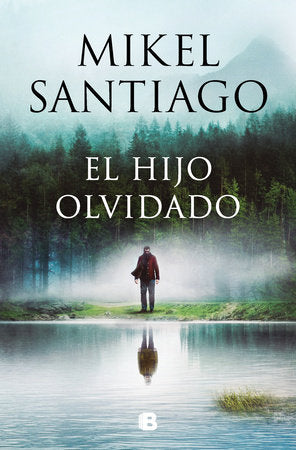 EL HIJO OLVIDADO - Mikel Santiago