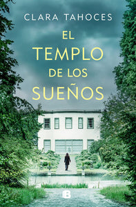 EL TEMPLO DE LOS SUEÑOS - Clara Tahoces