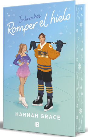 ROMPER EL HIELO - Hannah Grace